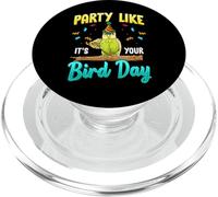Party Like It's Your Bird Day Hilarious Budgie Bird PopSockets PopGrip para MagSafe