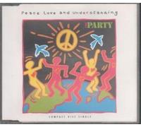 PARTY - PEACE LOVE & UNDERSTANDING - [CDS]