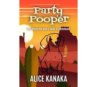 Party Pooper: Cozy Mysteries with a Dash of Dachshund (Mavis and Hornwhistle Cosy Mysteries)