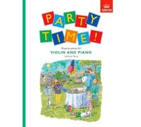 Party Time! 18 party pieces for violin and piano
