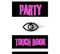 Party Touch Book - “Pass Around, Let’s Link Up, I Was There”: Keep in Contact Notebook