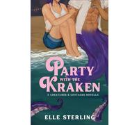 Party With the Kraken: A Creatures & Cottages Novella