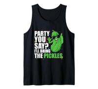 Party You Say Ill Bring The Pickles Pepino Vegetable Pickl Camiseta sin Mangas