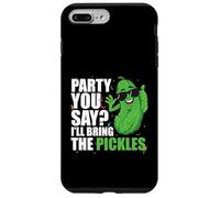 Party You Say Ill Bring The Pickles Pepino Vegetable Pickl Carcasa para iPhone 7 Plus/8 Plus