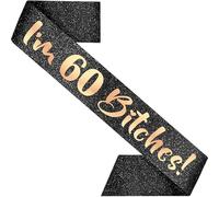 PartyForever Banda decorativa de cumpleaños número 60 para mujer, con texto en inglés "I'm 60 Bitches", color negro, 81 cm de largo con letras de oro rosa para ella