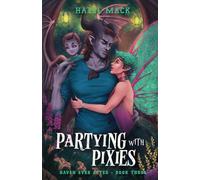 Partying With Pixies: A Sweet Small-Town Single Dad Romance: 3 (Haven Ever After)