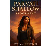 Parvati Shallow Biography: Nice Girls Don’t Win: Parvati Shallow’s Journey from Survivor Champion to Empowering Women and Mastering Life’s Challenges