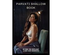 Parvati Shallow Book: Beyond The Spotlight A New 2025 Biography
