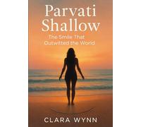 Parvati Shallow: The Smile That Outwitted the World
