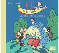 Parvela,Timo - Ella in der Schule: Abenteuer Schulanfang [Import]
