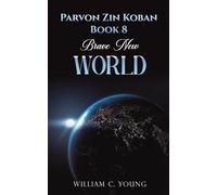 Parvon Zin Koban Book 8: Brave New World