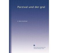 Parzival und der gral
