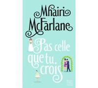 Pas Celle Que Tu Crois (ebook)