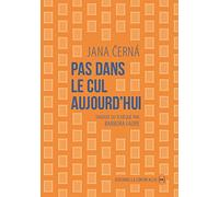 Pas dans le cul aujourd'hui: Lettre à Egon Bondy