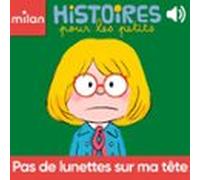 Pas De Lunettes Sur Ma Tête !