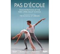 Pas D'Ecole - Demonstrations of the Ballet School [DVD]