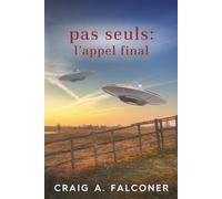 Pas seuls : L'appel final