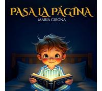 PASA LA PÁGINA: Cuento infantil para niños y niñas de 4 a 7 años sobre sueños, pesadillas y miedos nocturnos