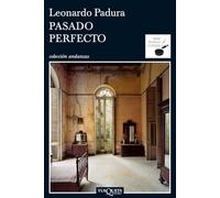 Pasado perfecto: 1 (Andanzas)