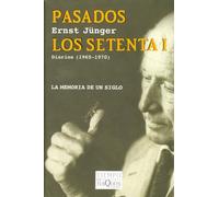 Pasados los setenta I: Diarios (1965-1970): 5 (Tiempo de Memoria)