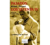 Pasados los setenta IV: Diarios (1986-1990) (Tiempo de Memoria)