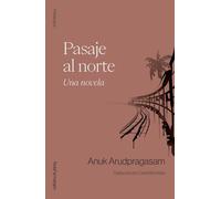 PASAJE AL NORTE (HALLAZGOS)