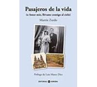 pasajeros de la vida (o amor mio llevame contigo al cielo)
