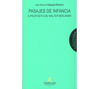 Pasajes de infancia | José Manuel Vázquez-romero