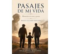 Pasajes de mi vida: Memorias en verso y prosa