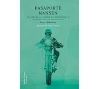 Pasaporte Nansen: La vuelta al mundo en motocicleta: 11 (Barlin Paisaje)