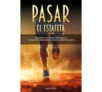 Pasar El Estafeta: Del Sofá a la Línea de Fuego: Aspectos Esenciales del Discipulado