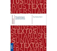 Pasatiempos constructivos: 95 (Textos universitarios Arquitectura)