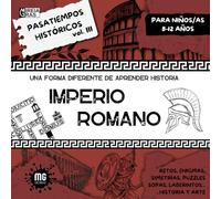 PASATIEMPOS HISTÓRICOS VOl. III EL IMPERIO ROMANO