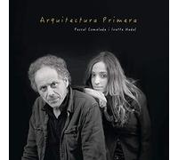 Pascal Comelade - Arquitectura Primera [Vinilo]