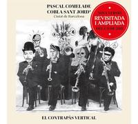 Pascal Comelade & Cobla Sant Jordi Ciutat de Barcelona - El Contrapàs Vertical