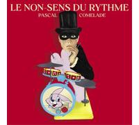 Pascal Comelade Le Non-sens Du Rythme (CD) Album (Importación USA)