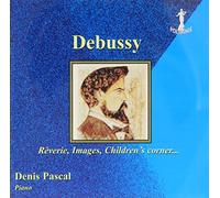 Pascal,Denis - Reverie-Images-Children's Corner-Le Petit Negre-Berceuse-Arabesques