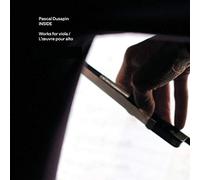 Pascal Dusapin - Inside / Works for Viola