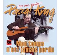Pascal Krug - Mon Temps N'Est Jamais Perdu