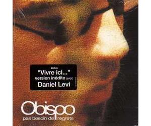 Pascal Obispo - Pas Besoin De Regrets