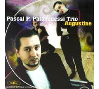 Pascal P. Palamidessi Trio - Augustine