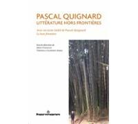 Pascal Quignard. Littérature Hors Frontières (ebook)