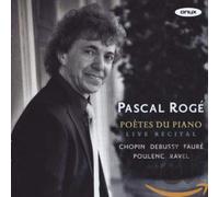 Pascal Rogé - Poètes du Piano - Live Recital