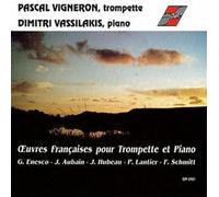 Pascal Vigneron - Oeuvres Françaises pour Trompette et Piano