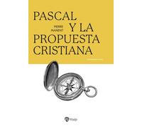 Pascal y la propuesta cristiana (Pensamiento Actual)