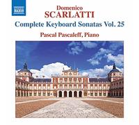 Pascal Pascaleff – Sonatas para teclado de Scarlatti (Integral), Vol. 25 – NAXOS