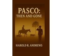 PASCO: Then and Gone (Pasco Series)