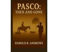 PASCO: Then and Gone (Pasco Series)