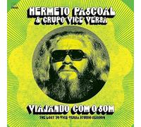 Pascoal, Hermeto & Grupo Vice Versa - Viajando Com O Som: The Lost '76 Vice Versa Studio Session [VINYL] [Vinilo]