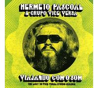 Pascoal, Hermeto - Viajando Com O Som (the Lost 76 Vice Versa Studio Sessions)